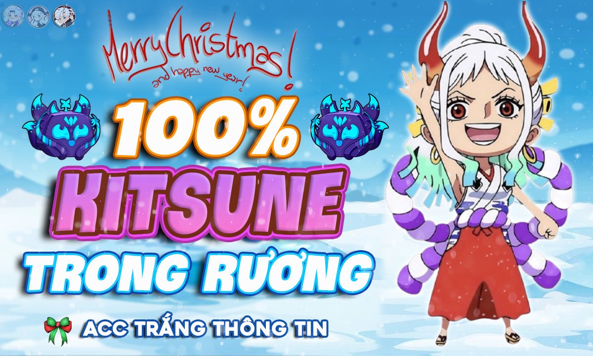 Acc 100% Có Trái Kitsune